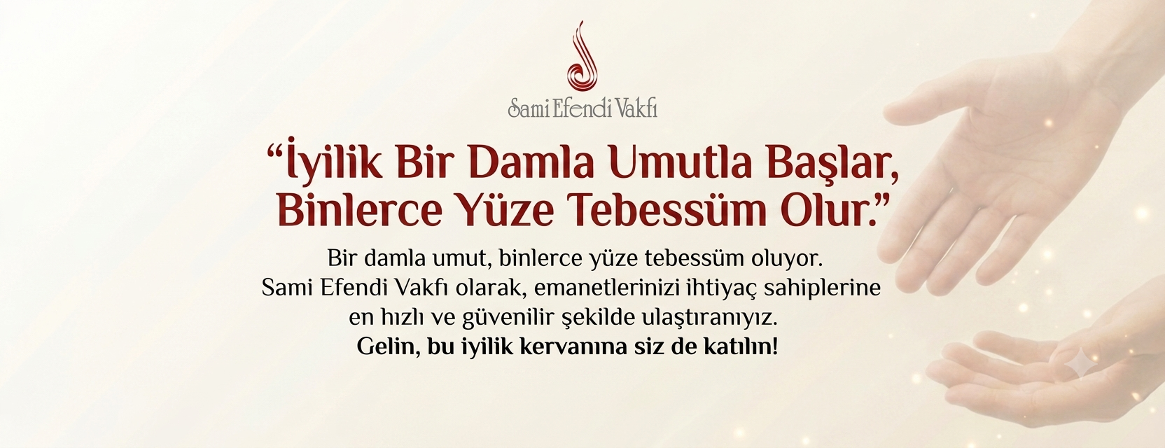 İyilik Bir Damla Umutla Başlar